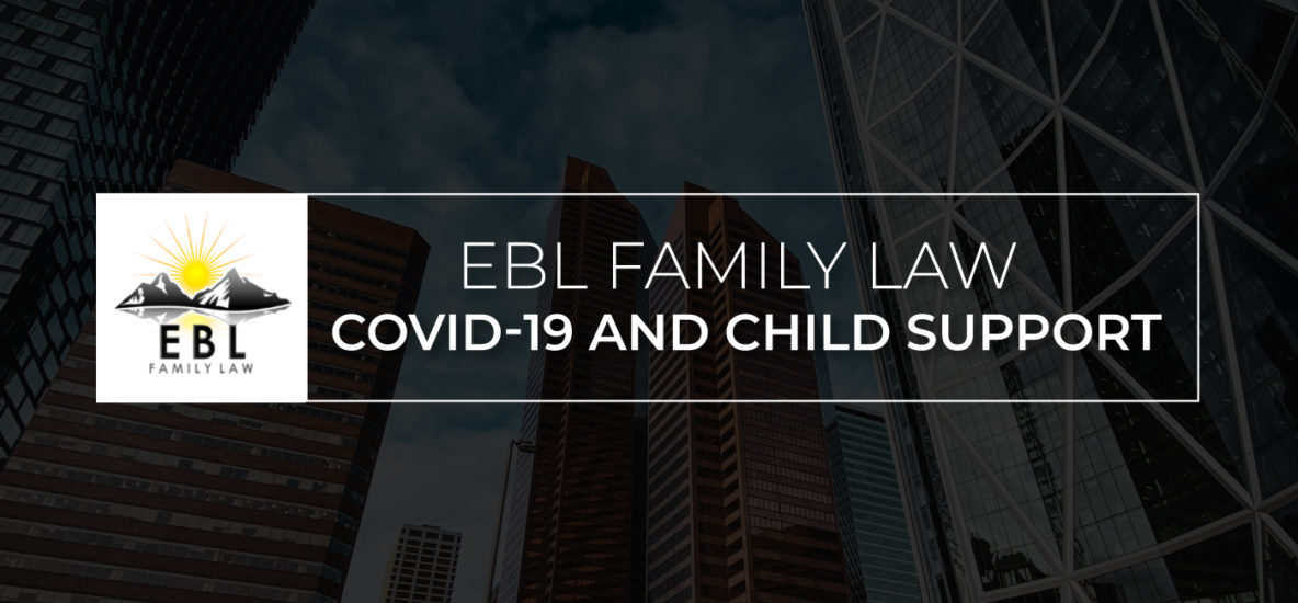 Covid-19 and Child Support Obligations